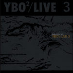 YBO² 'LIVE 3'