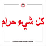 HARAM 'Everything Is Haram'