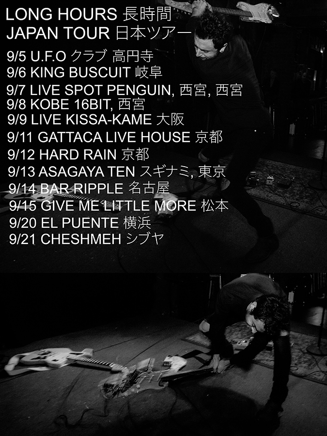 LONG HOURS Japan Shows 2019
