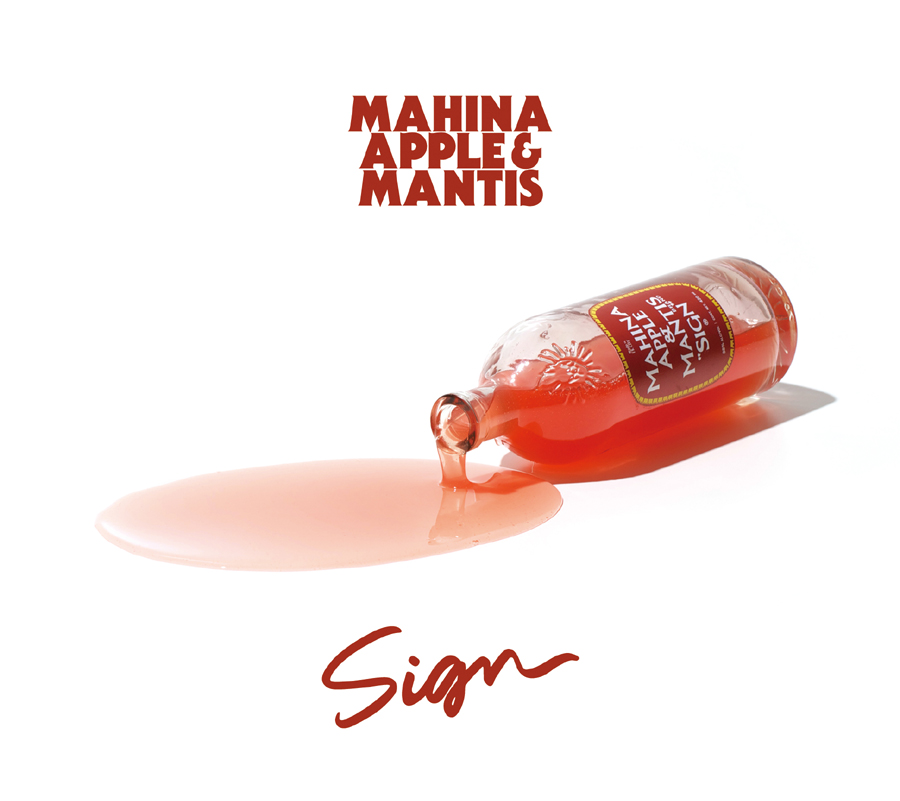 Mahina Apple & Mantis 'Sign'