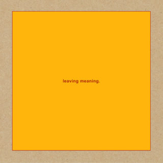 SWANS 'Leaving Meaning'