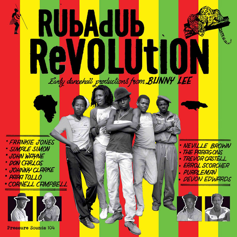 Bunny Lee 'Rubadub Revolution (Eary dancehall productions from Bunny Lee)'