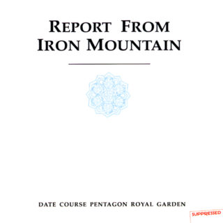 DATE COURSE PENTAGON ROYAL GARDEN『アイアンマウンテン報告 / Report From Ironmountain』