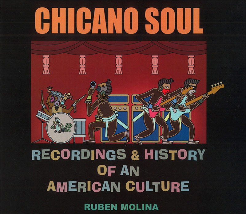 Ruben Molina 'Chicano Soul Recordings & History of an American Culture'