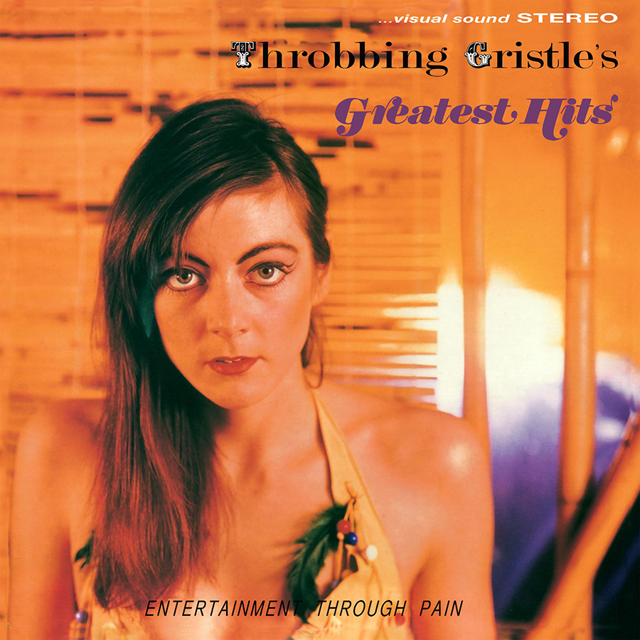 THROBBING GRISTLE 'Throbbing Gristle’s Greatest Hits'