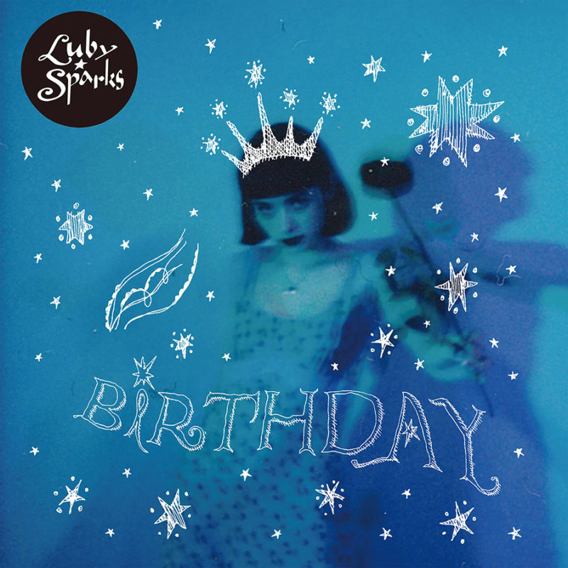 Luby Sparks 'Birthday'