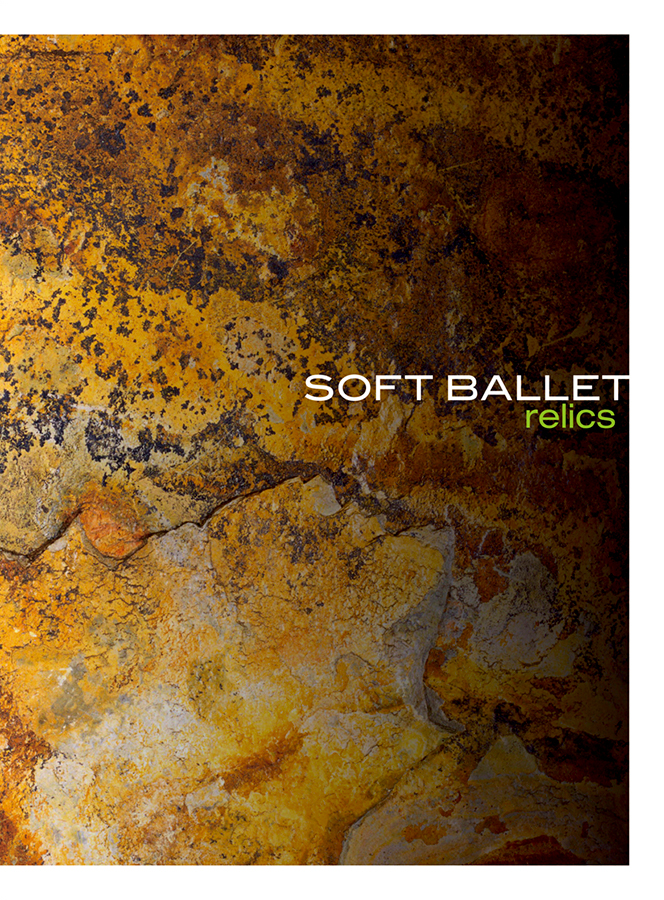 SOFT BALLET 'relics'