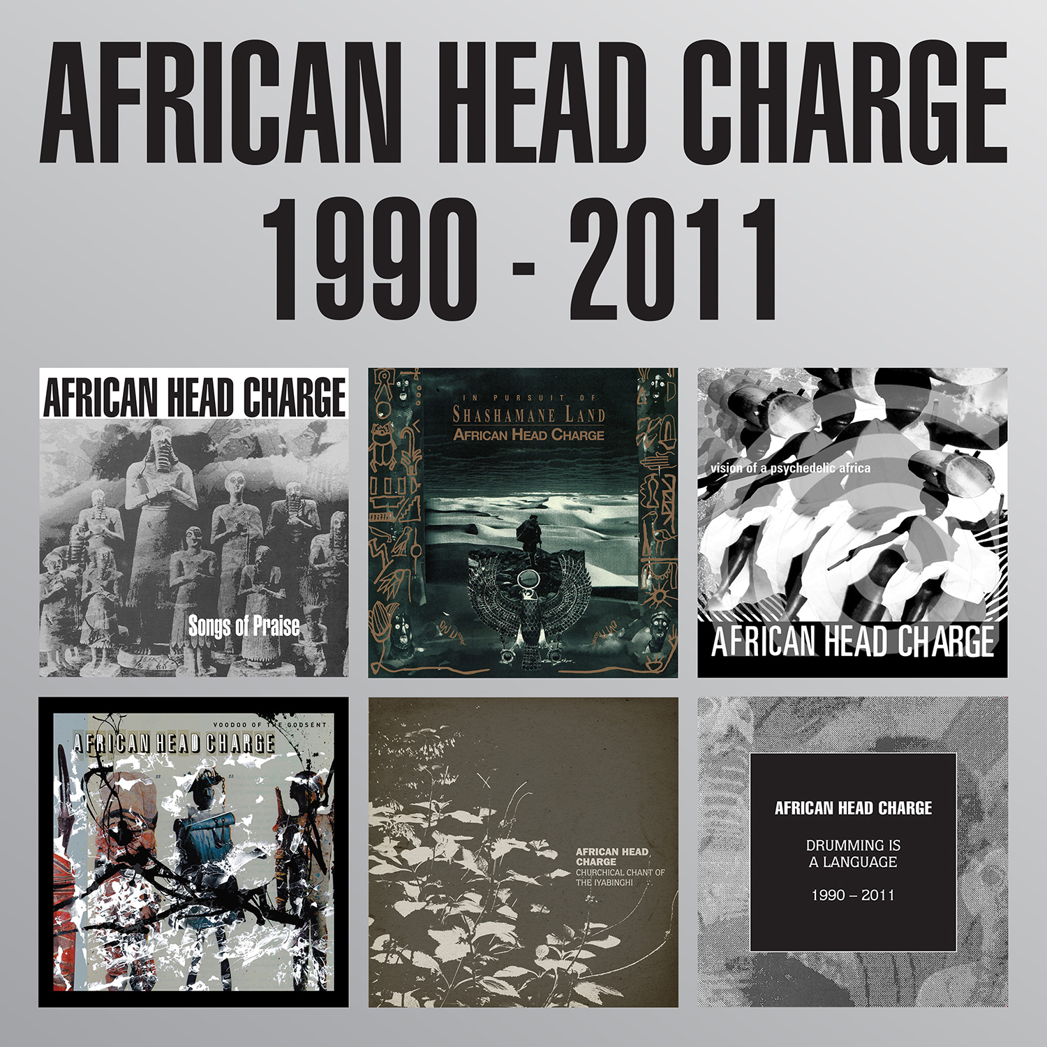 AFRICAN HEAD CHARGE 'Drumming Is A Language 1990-2011'
