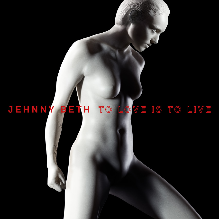 Jehnny Beth 'To Love Is To Live'