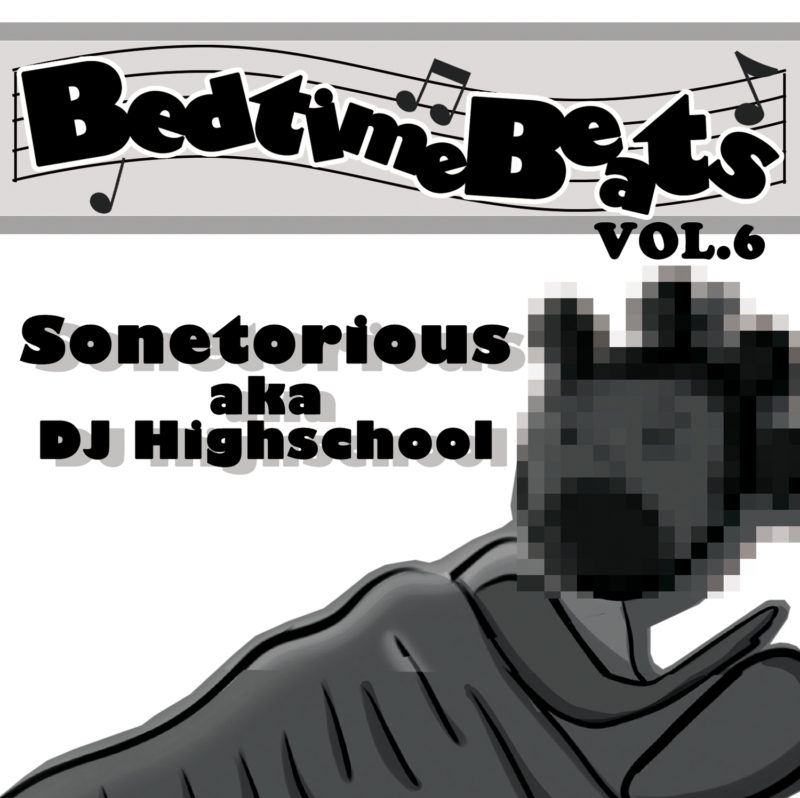 DJ Highschool 'Bedtime Beats Vol.6'