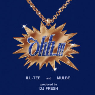 ILL-TEE & MULBE "Ohh...!!!"