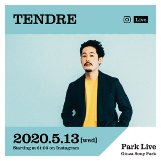 TENDRE Park Live