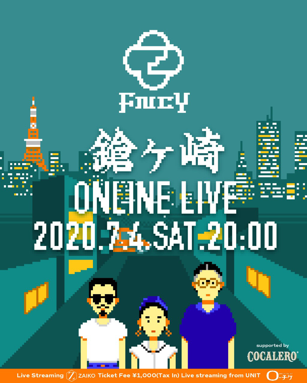 FNCY 槍ヶ崎 ONLINE LIVE supported by COCALERO