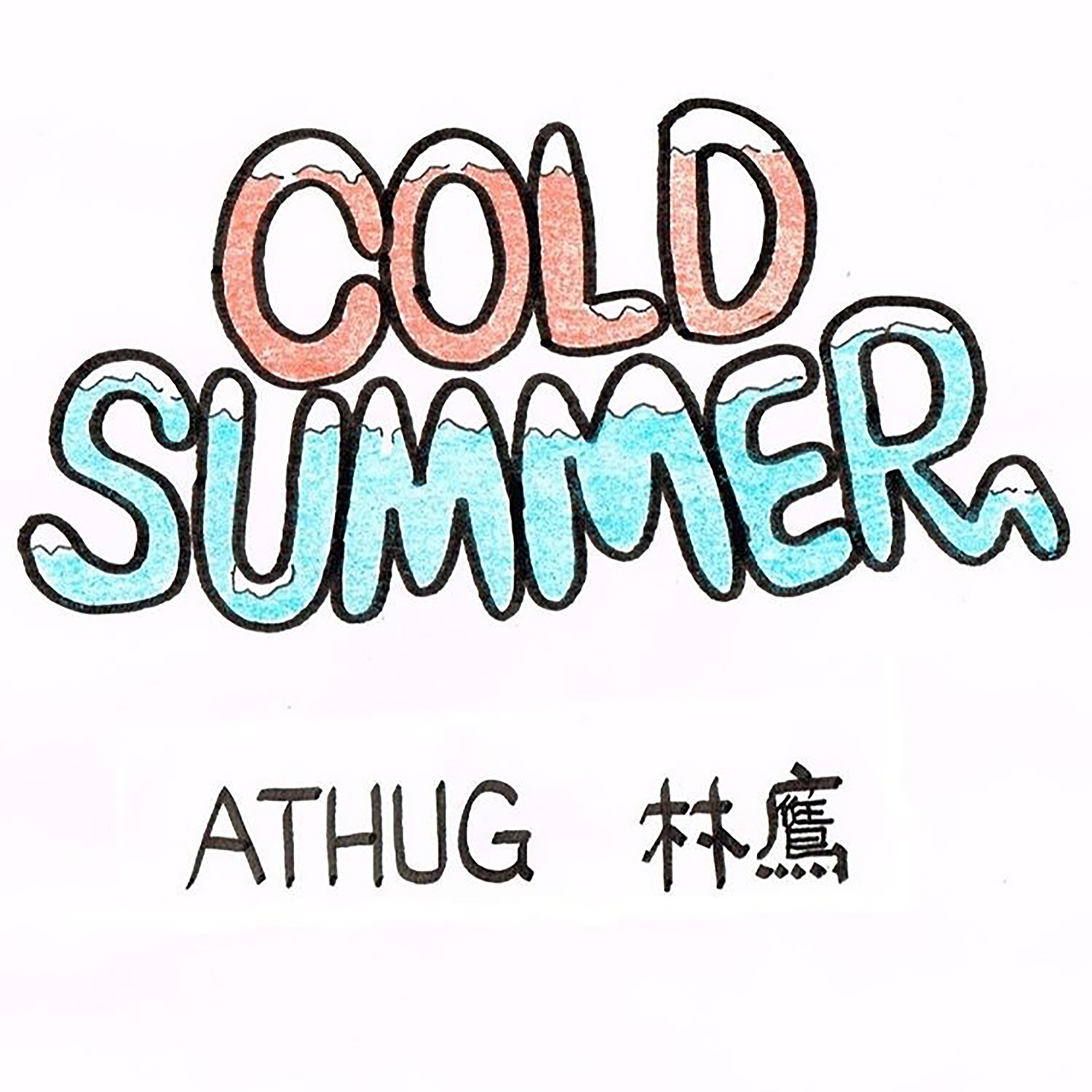 A-THUG 'COLD SUMMER (feat. 林鷹)'