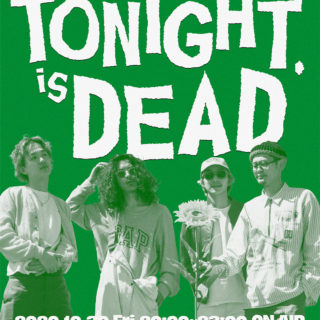 FRIDAY PLANET vol.01 “Tonight. is Dead” Released by CCS records.