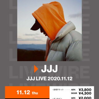 JJJ LIVE 2020.11.12 at 恵比寿LIQUIDROOM