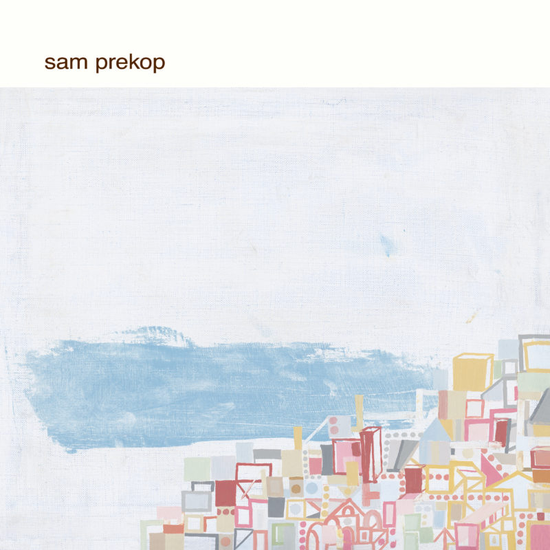 Sam Prekop 'Sam Prekop'