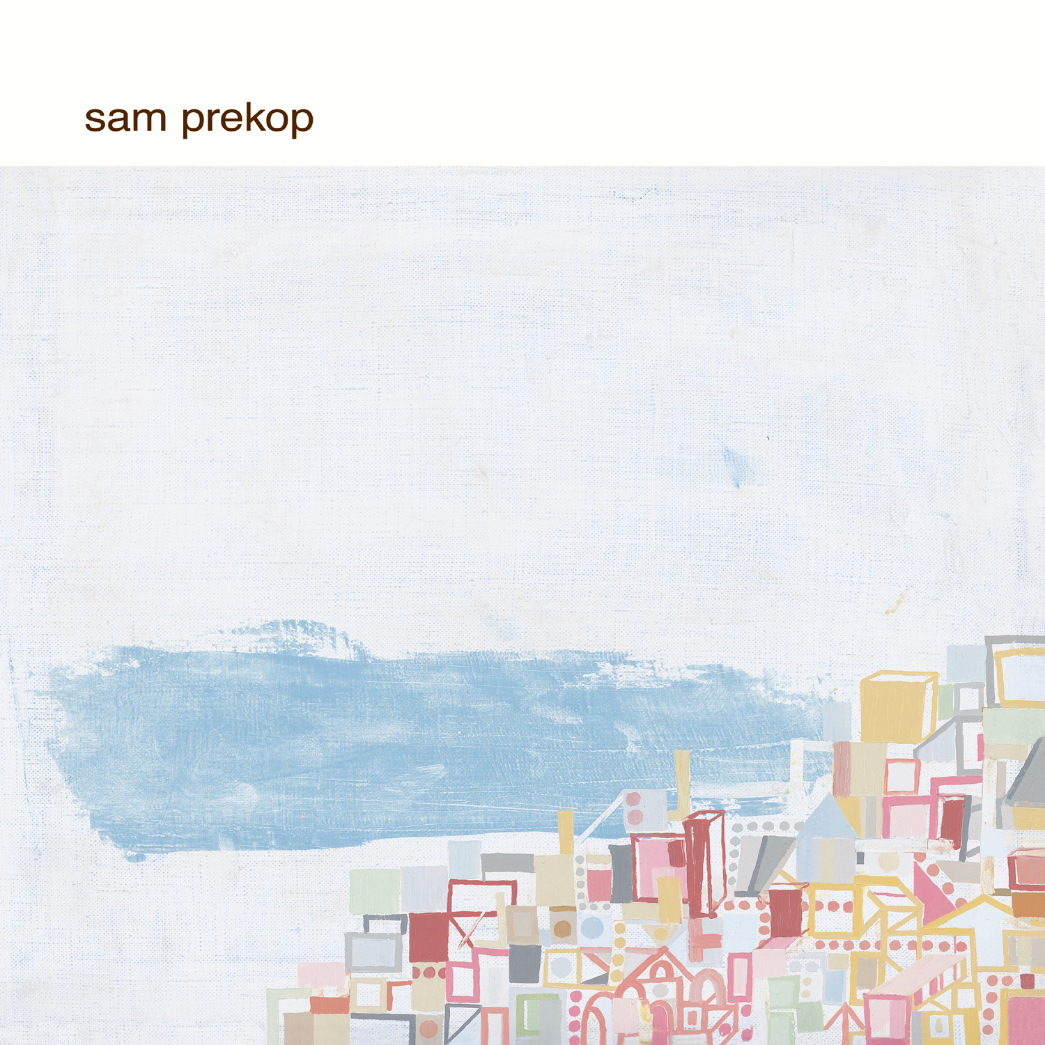 Sam Prekop 'Sam Prekop'
