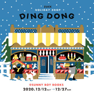 ZUCK HOLIDAY SHOP「DING DONG」