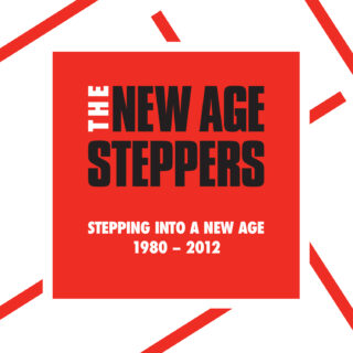 NEW AGE STEPPERS 'Stepping Into A New Age 1980-2012'