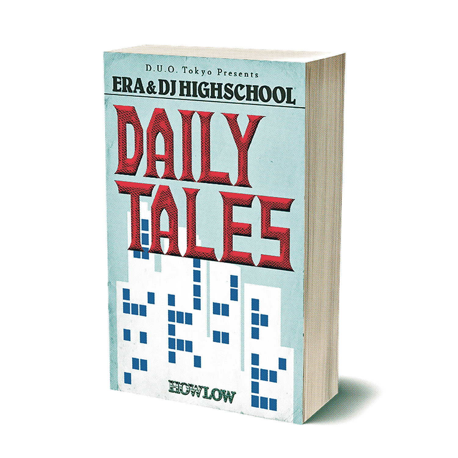 ERA & DJ HIGHSCHOOL 'Daily Tales'