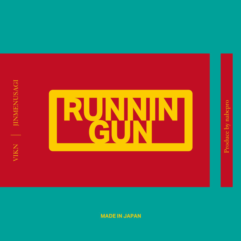 VIKN 'Runnin Gun feat. Jinmenusagi'