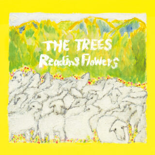 THE TREES『Reading Flowers』