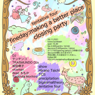 tentative four fineday: making a better place closing party