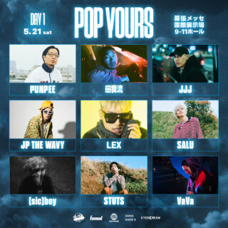 POP YOURS Day 1