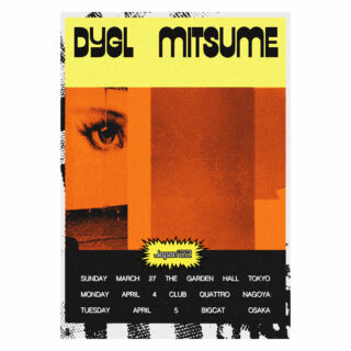 「DYGL x mitsume 東名阪ツアー」