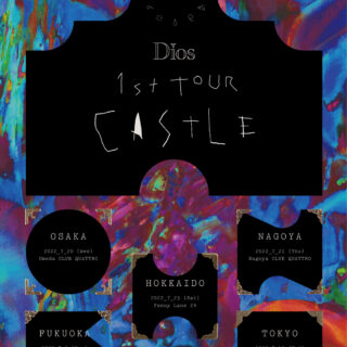 Dios 1st Tour "CASTLE"