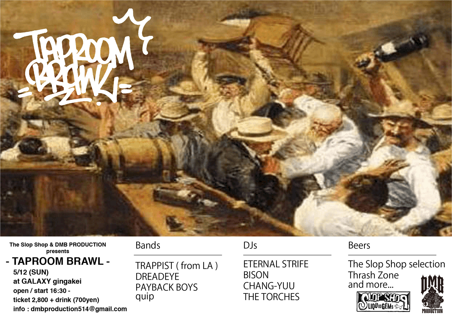 The Slop Shop & DMB PRODUCTION presents Taproom Brawl TRAPPIST Japan Tour in Tokyo