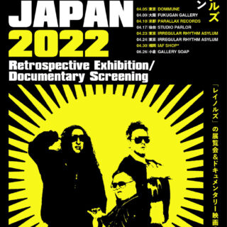REYNOLS Japan 2022 Retrospective Exhibition And Documentary Screening