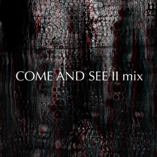 COME AND SEE II mix by SatosicK