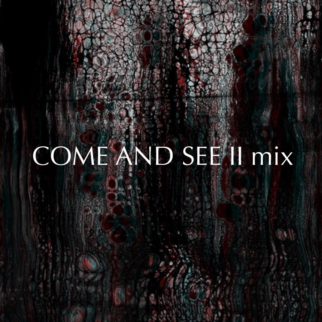 COME AND SEE II mix by SatosicK