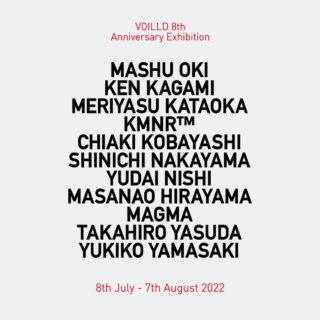 VOILLD 8th Anniversary Exhibition '8'
