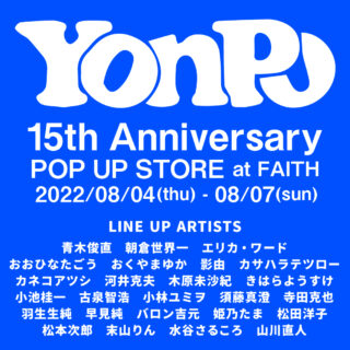 「yonpo 15th Anniversary POP UP STORE」