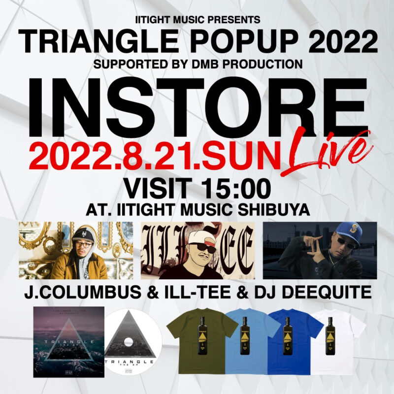 IITIGHT MUSIC Presents TRIANGLE POPUP 2022 Supported by DMB PRODUCTION