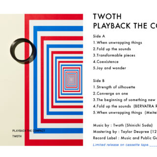 TWOTH『PLAYBACK THE COMPACT』
