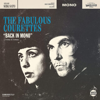 THE COURETTES 'Back in Mono B-Sides & Outtakes'