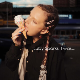 Luby Sparks "I was..."