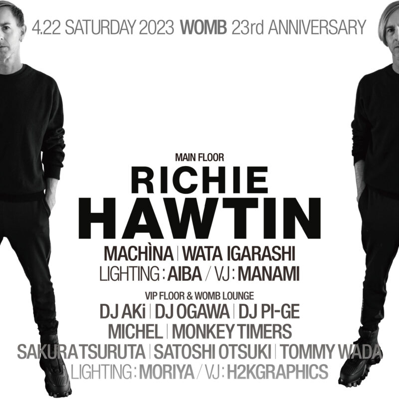 WOMB 23rd Anniversary feat. Richie Hawtin