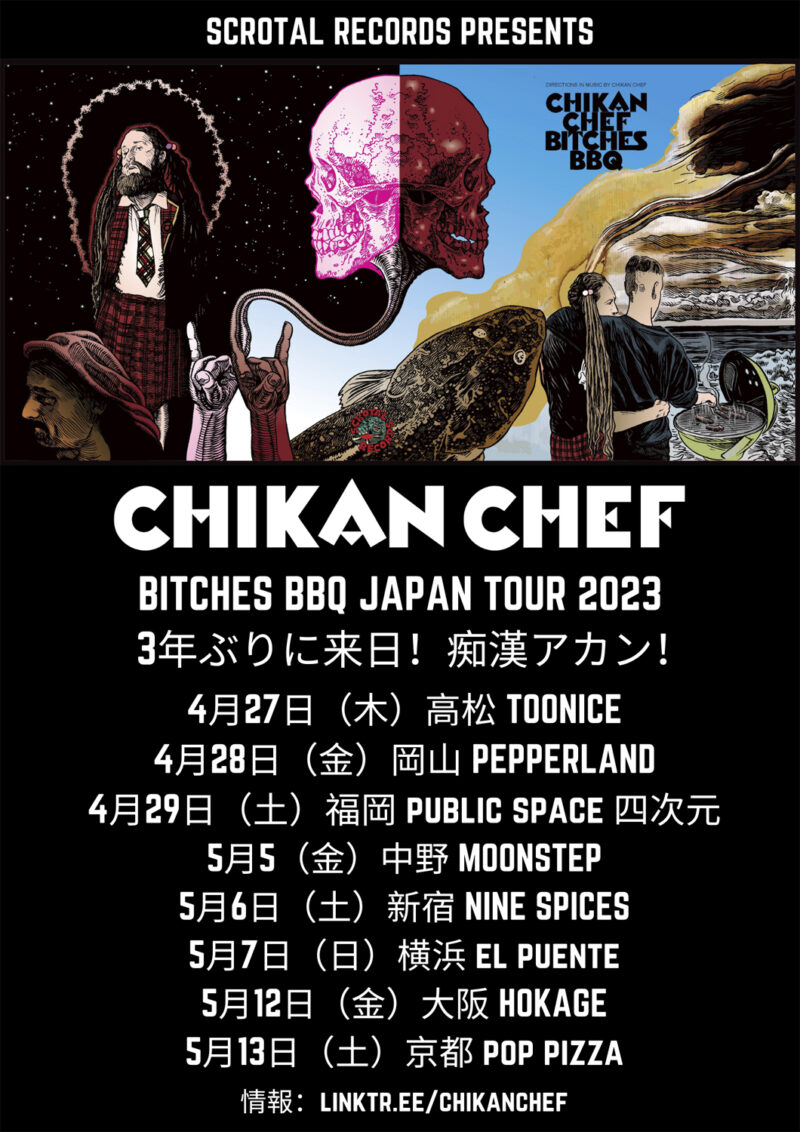 Scrotal Records Presents "CHIKAN CHEF Bitches BBQ Japan Tour 2023"