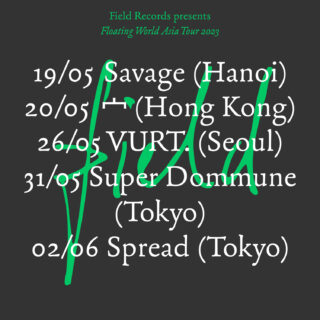 「Field Records presents Floating World 15th anniversary global label tour – 2023」