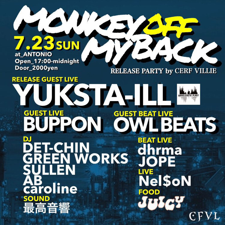 "MONKEY OFF MY BACK" Release Party by CERF VILLIE