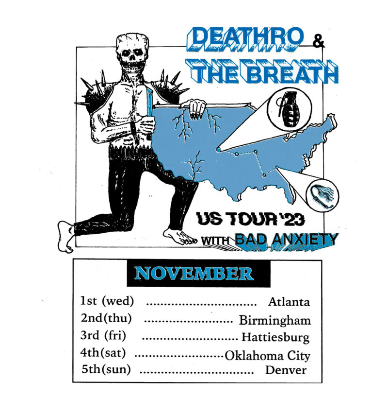THE BREATH & DEATHRO US Tour 2023 with BAD ANXIETY