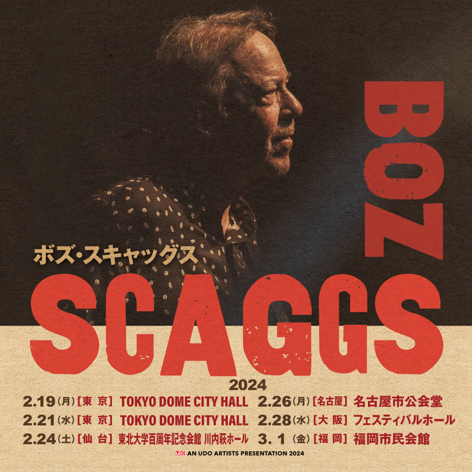 Boz Scaggsが2024年2月に来日 6都市7公演のジャパン・ツアーを開催 AVE CORNER PRINTING