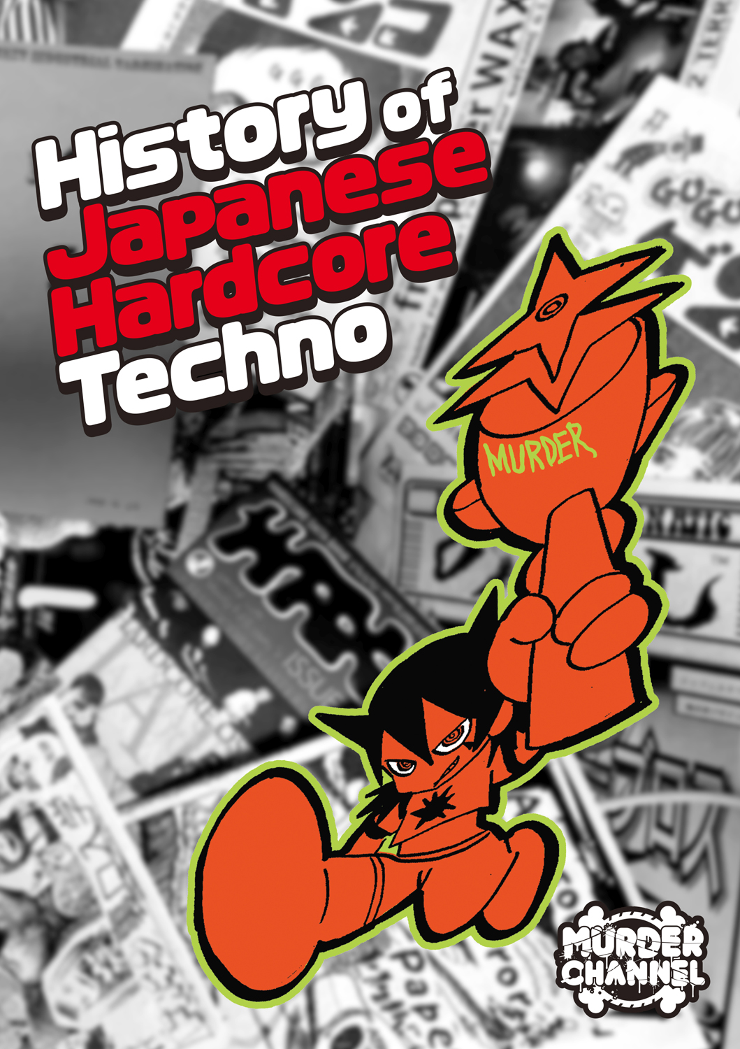 梅ヶ谷雄太『History of Japanese Hardcore Techno』