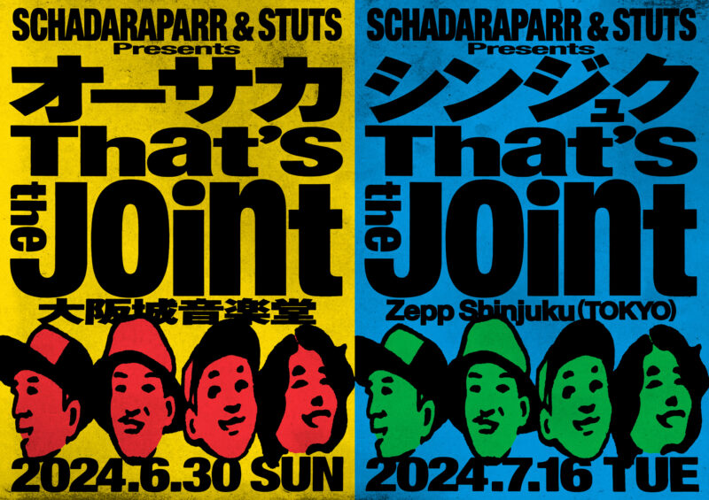 「スチャダラパー & STUTS Presents "オーサカ That's the Joint"」「スチャダラパー & STUTS Presents "シンジュク That's the Joint"」