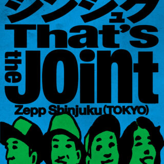 「スチャダラパー & STUTS Presents "シンジュク That's the Joint"」